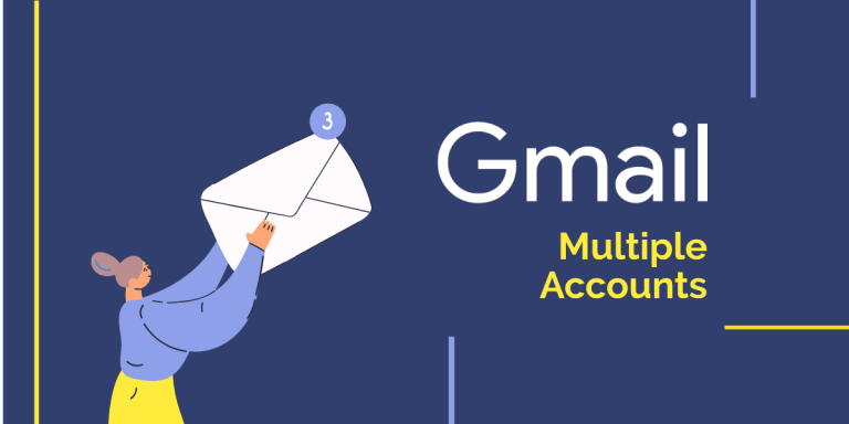 How to Use Multiple Gmail Accounts Efficiently
